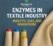 Enzymes in Textile Industry